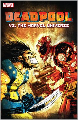 Cover image for Deadpool Vs. The Marvel Universe