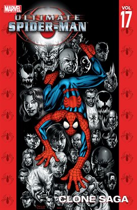 Cover image for Ultimate Spider-Man Vol. 17: Clone Saga