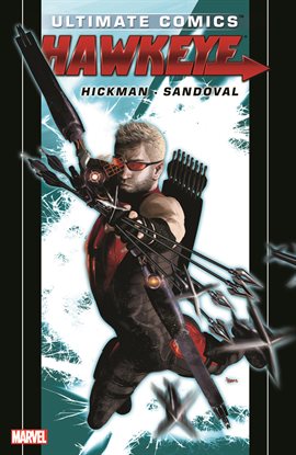 Cover image for Ultimate Comics Hawkeye By Jonathan Hickman