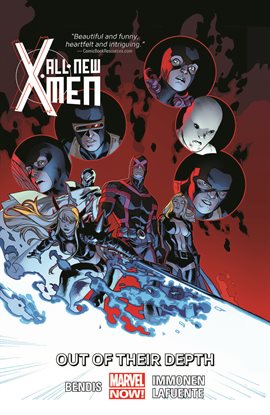 Cover image for All-New X-Men Vol. 3: Out Of Their Depth