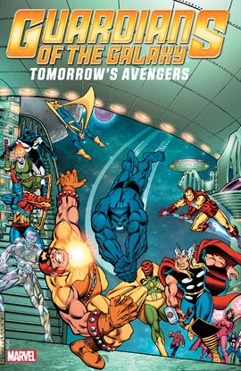 Cover image for Guardians of the Galaxy: Tomorrow's Avengers Vol. 2