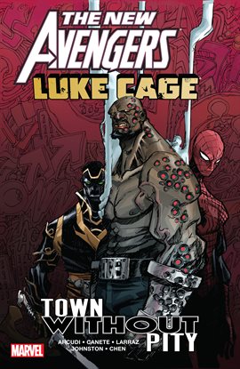 New Avengers: Luke Cage - Town Without Pity