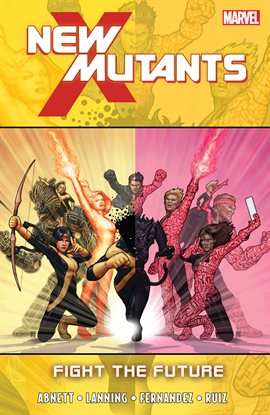 Cover image for New Mutants Vol. 7: Fight the Future