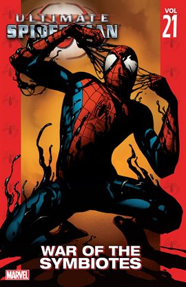 Cover image for Ultimate Spider-Man Vol. 21: War of the Symbiotes