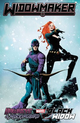 Cover image for Hawkeye And Mockingbird/Black Widow: Widowmaker
