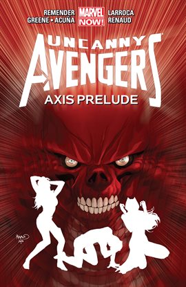 Cover image for Uncanny Avengers Vol. 5: Axis Prelude