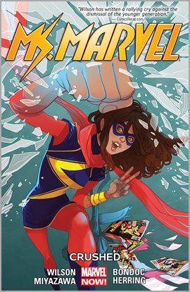Cover image for Ms. Marvel Vol. 3: Crushed