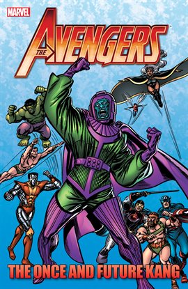 Cover image for Avengers: The Once And Future Kang
