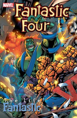 Fantastic Four: The Life Fantastic Fantastic Four: The Life Fantastic