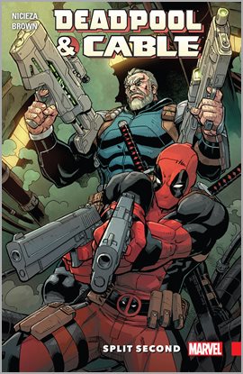 Cover image for Deadpool & Cable: Split Second