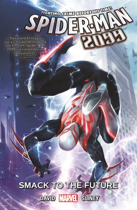 Cover image for Spider-Man 2099 Vol. 3: Smack to the Future