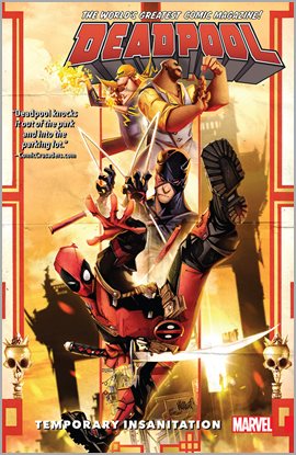 Cover image for Deadpool: World's Greatest Vol. 4: Temporary Insanitation