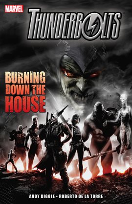 Cover image for Thunderbolts: Burning Down the House