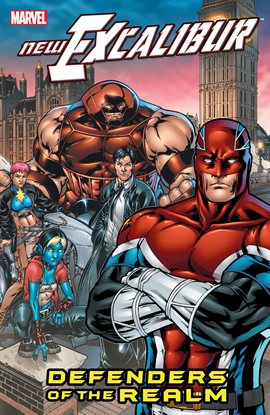 New Excalibur Vol. 1: Defenders of the Realm
