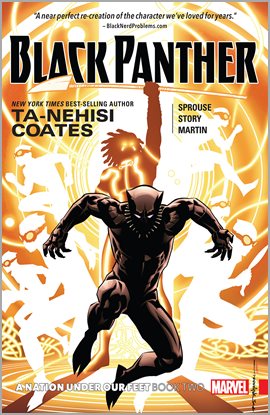 Cover image for Black Panther by Ta-Nehisi Coates Vol. 2: A Nation Under Our Feet Book Two