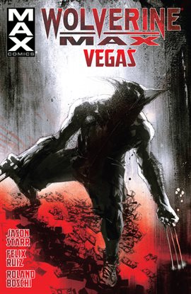 Cover image for Wolverine MAX Vol. 3: Vegas