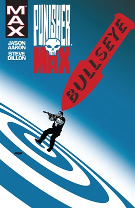 Cover image for PunisherMAX: Bullseye