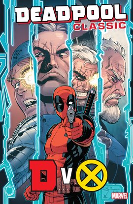 Cover image for Deadpool Classic Vol. 21: Dvx