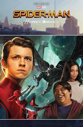 Cover image for The Art of Marvel Studios: Spider-Man Homecoming