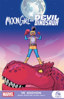 Cover image for Moon Girl and Devil Dinosaur: The Beginning