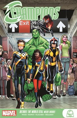 Champions: Because the World Still Needs Heroes