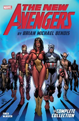 Cover image for New Avengers By Brian Michael Bendis: The Complete Collection Vol. 1
