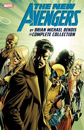 Cover image for New Avengers By Brian Michael Bendis: The Complete Collection Vol. 6
