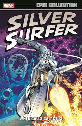 Imagen de portada para Silver Surfer Epic Collection: When Calls Galactus