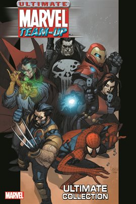 Cover image for Ultimate Marvel Team-Up Ultimate Collection