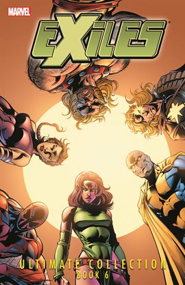 Exiles Ultimate Collection Book 6