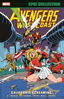 Cover image for Avengers West Coast Epic Collection: California Screaming