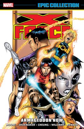 Cover image for X-Force Epic Collection: Armageddon Now