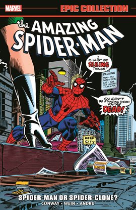 Cover image for Amazing Spider-Man Epic Collection: Spider-Man or Spider-Clone?