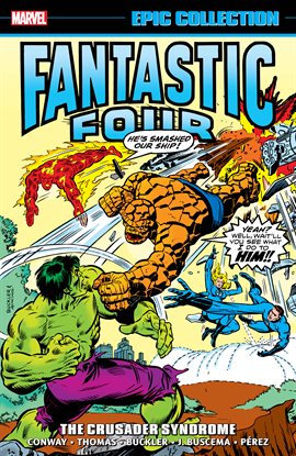 Cover image for Fantastic Four Epic Collection: The Crusader Syndrome