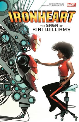 Cover image for Ironheart: The Saga of Riri Williams