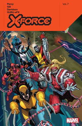 Cover image for X-Force by Benjamin Percy Vol. 7