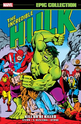 Cover image for Incredible Hulk Epic Collection: Kill Or Be Killed