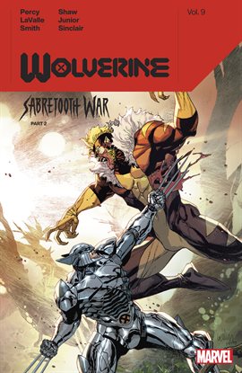 Cover image for Wolverine By Benjamin Percy Vol. 9: Sabretooth War Part 2