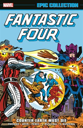 Cover image for Fantastic Four Epic Collection: Counter-Earth Must Die