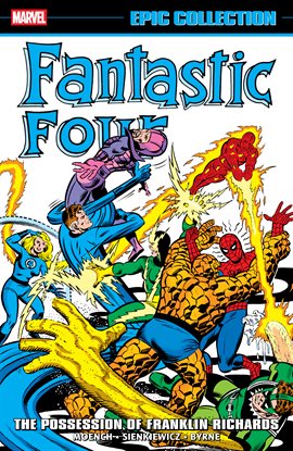 Fantastic Four Epic Collection: The Possession of Franklin Richards
