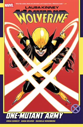 Laura Kinney: Wolverine Vol. 1: One-Mutant Army