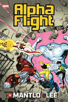 Alpha Flight by Mantlo & Lee Omnibus