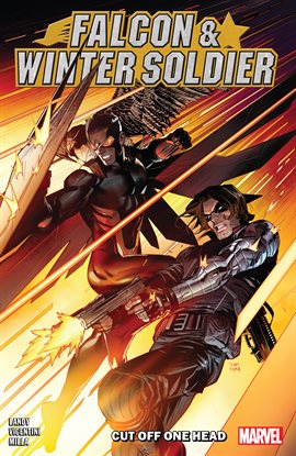 Cover image for Falcon & Winter Soldier: Cut Off One Head