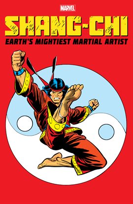 Cover image for Shang-Chi: Earth's Mightiest Martial Artist
