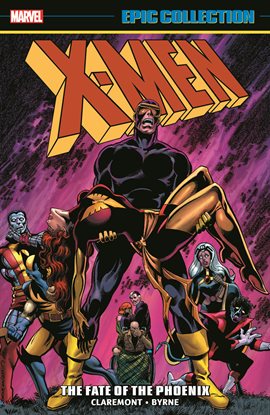Cover image for X-Men Epic Collection: The Fate of the Phoenix