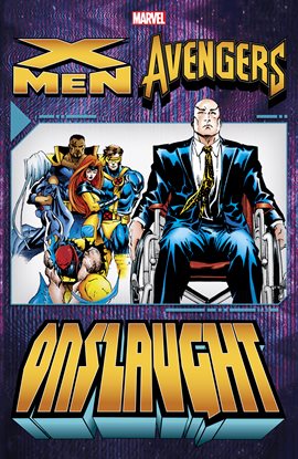 Cover image for X-Men/Avengers: Onslaught Vol. 3