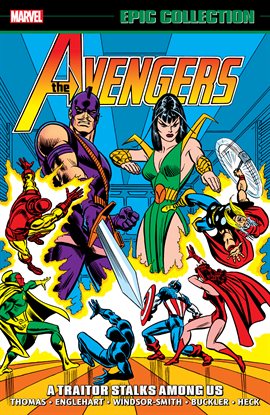 Cover image for Avengers Epic Collection: A Traitor Stalks Within Us