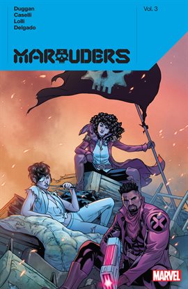 Cover image for Marauders By Gerry Duggan Vol. 3