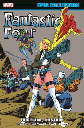 Cover image for Fantastic Four Epic Collection: This Flame, This Fury