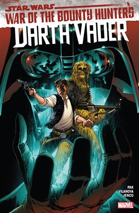 Cover image for Star Wars: Darth Vader By Greg Pak Vol. 3 - War Of The Bounty Hunters
